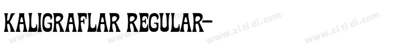 Kaligraflar Regular字体转换